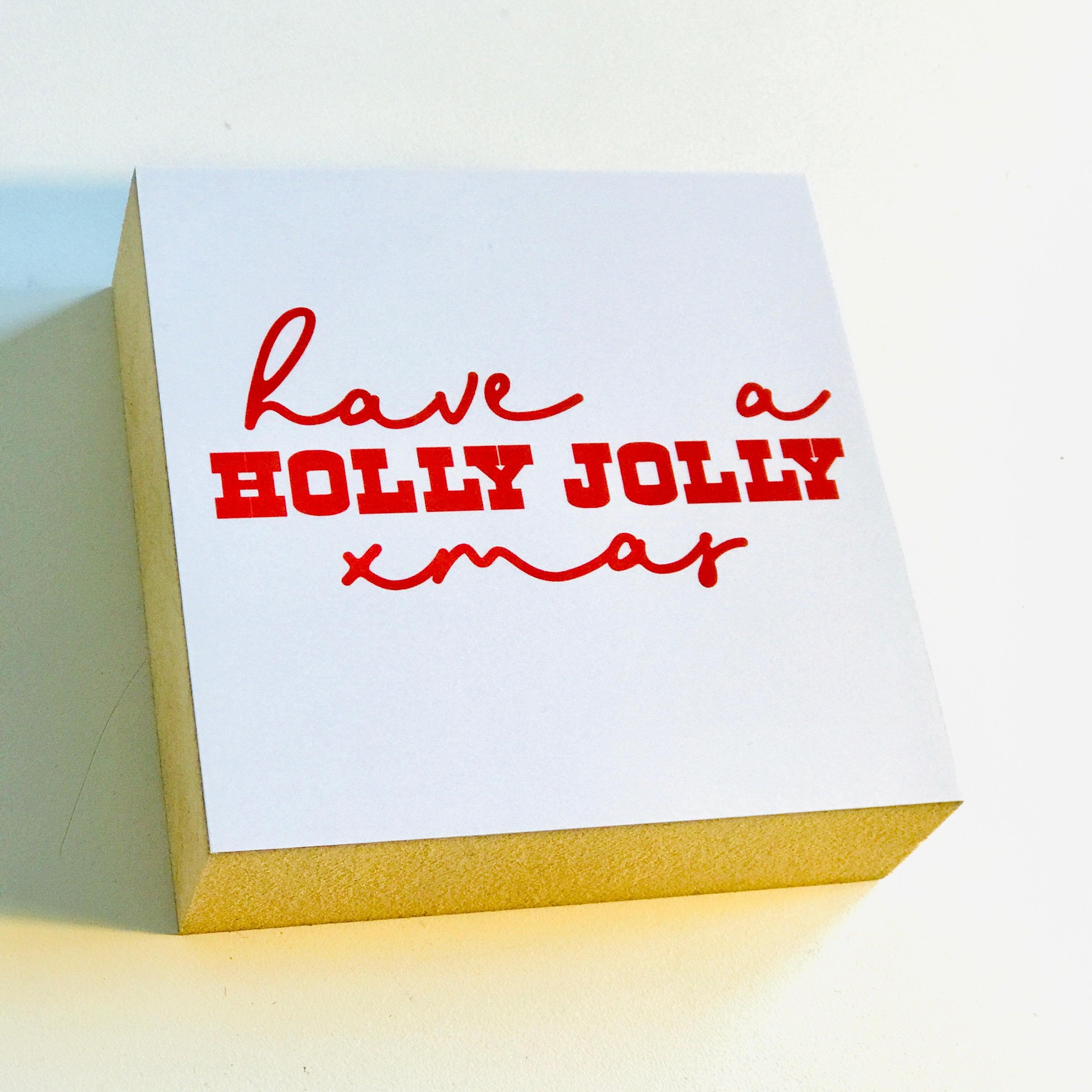 Holly Jolly / Foto op Hout