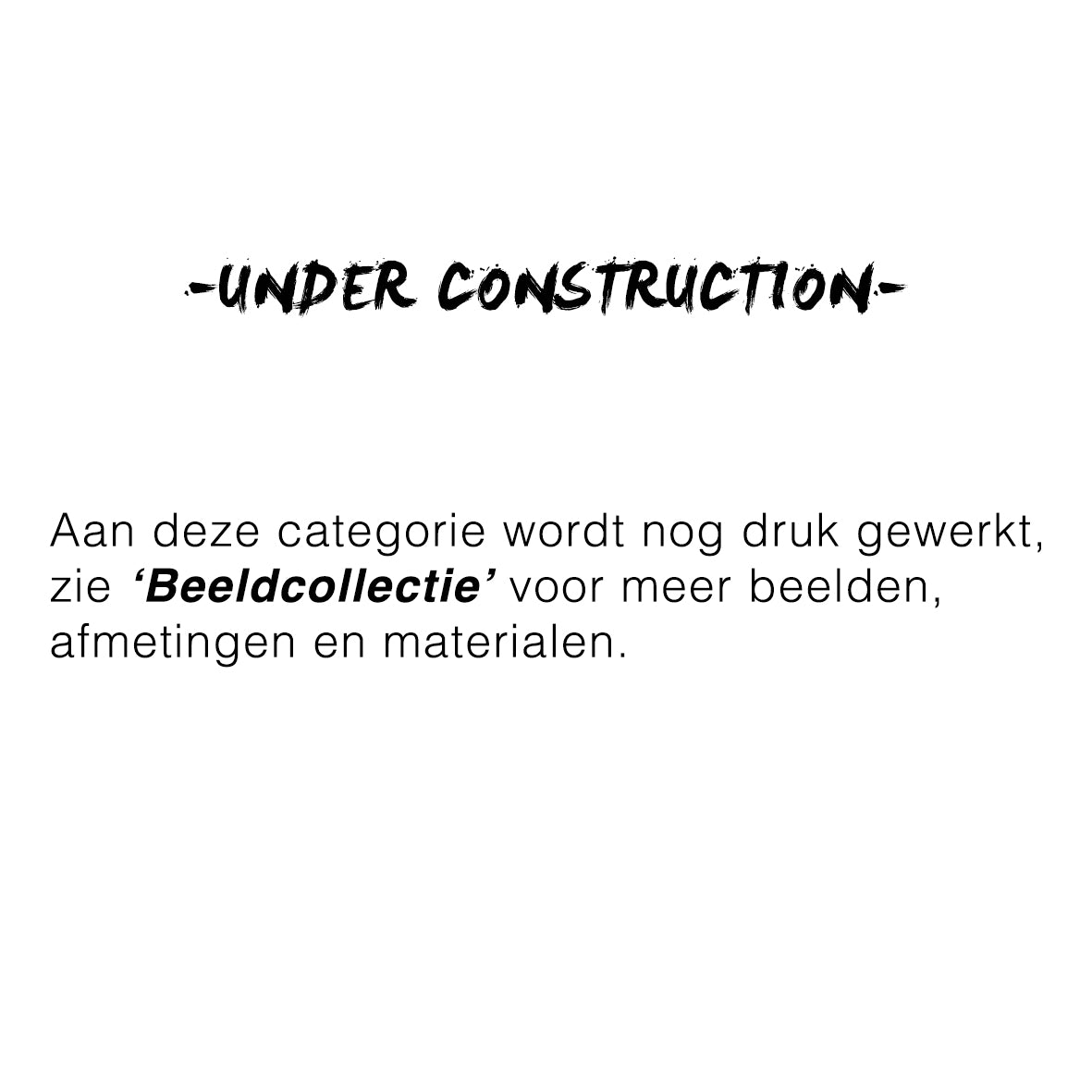 'UNDER CONSTRUCTION'